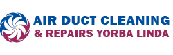 Air Duct Cleaning & Repairs Yorba Linda